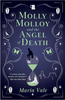 Molly Molloy and the Angel of Death