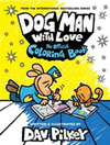 Dog Man With Love: the Official Coloring Book