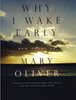 Why I Wake Early: New Poems