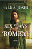 Six Days in Bombay