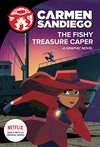 The Fishy Treasure Caper (Carmen Sandiego)