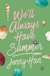 We'll Always Have Summer (Deluxe Edition)