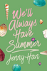 We'll Always Have Summer (Deluxe Edition)