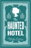 The Haunted Hotel