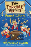 Two Terrible Vikings #3: Feast with the King