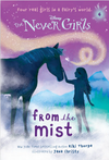 Disney Never Girls #4: From the Mist