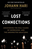 Lost Connections: Uncovering the Real Causes of Depression - and the Unexpected Solutions (HCU)