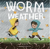 Worm Weather