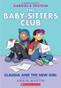 The Baby-Sitters Club #9: Claudia and the New Girl (Graphic Novel)