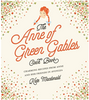 The Anne of Green Gables Cookbook: Charming Recipes From Anne and Her Friends in Avonlea