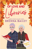 Of Love and Libraries (Juniper Creek Golden Years #2)