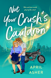 Not Your Crush's Cauldron