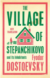 The Village of Stepanchikovo and Its Inhabitants