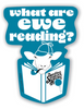 What Are Ewe Reading Sticker