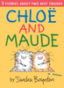 Chloë and Maude