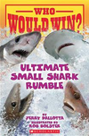 Who Would Win?: Small Shark Rumble