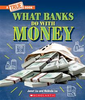 What Banks Do With Money: Loans, Interest Rates, Investments... And Much More!