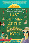 Last Summer at the Golden Hotel
