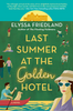 Last Summer at the Golden Hotel