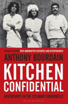 Kitchen Confidential: Adventures in the Culinary Underbelly