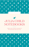 Julia Child Notebooks (3 lined journals)