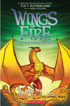 Wings of Fire Graphic Novel #8: Escaping Peril