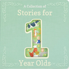 A Collection of Stories For a One Year Old