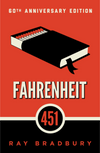 Fahrenheit 451 (60th Anniversary Edition)