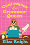 Confessions of a Grammar Queen