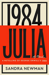 Julia: a Retelling of George Orwell's 1984