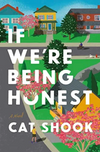 If We're Being Honest