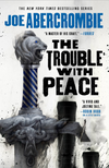 The Trouble With Peace