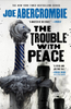The Trouble With Peace