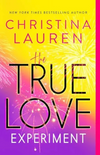 The True Love Experiment (R)