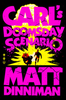 Carl's Doomsday Scenario #2