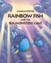 Rainbow Fish and the Sea Monster's Cave