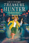 The Midnight Market: Lola Benko, Treasure Hunter #2
