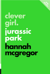 Clever Girl. Jurassic Park