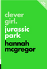 Clever Girl. Jurassic Park