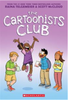 The Cartonnist's Club: a Graphic Novel