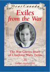 Dear Canada: Exiles From War