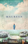 Maureen (a Harold Fry Novel)