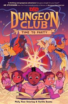 Dungeon Club #2: Time to Party