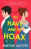 To Have and to Hoax
