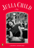 Julia Child: a Life