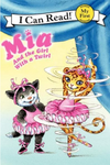 Mia and the Girl With a Twirl (I Can Read) (R)