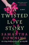 A Twisted Love Story (R)