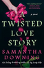 A Twisted Love Story (R)