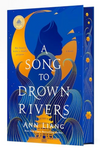 A Song to Drown Rivers (HCR)
