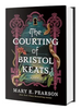 The Courting of Bristol Keats (HCR)